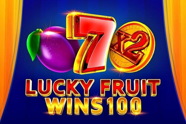Lucky fruit wins 100 Lucky fruit wins 100